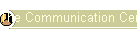 The Communication Center