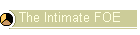 The Intimate FOE