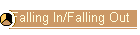 Falling In/Falling Out