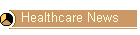 Healthcare News