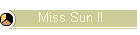 Miss Sun II