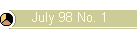 July 98 No. 1
