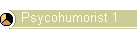 Psycohumorist 1